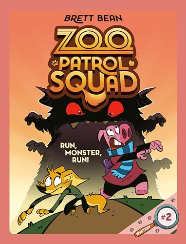Run, Monster, Run! #2: A Graphic Novel (Zoo Patrol Squad)