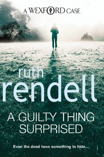 A Guilty Thing Surprised: Even the dead have somerthing to hide...