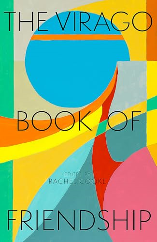 The Virago Book of  Friendship