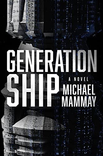 Generation Ship: A Novel