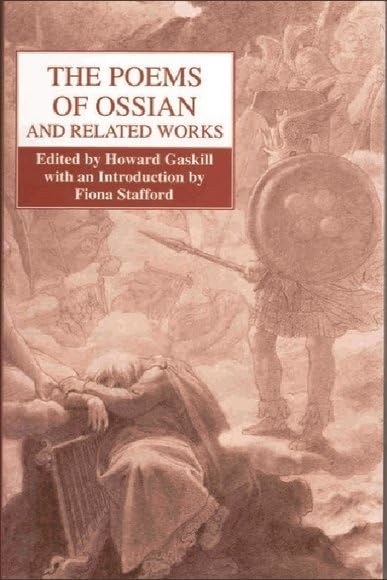 The Poems of Ossian (Collected Works of James Hogg) (Collected Works of James Hogg) (Collected Works of James Hogg)