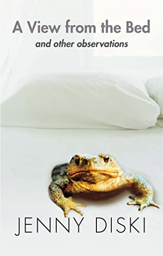 A View from the Bed and Other Observations