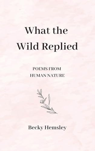 What the Wild Replied
