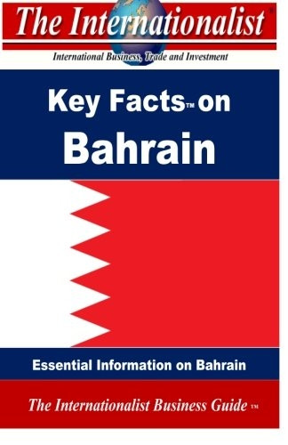 Key Facts on Bahrain: Essential Information on Bahrain