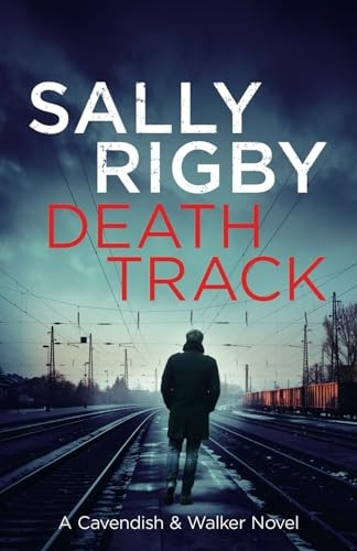 Death Track (Cavendish & Walker Novel A)