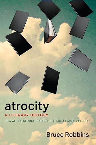 Atrocity: A Literary  History