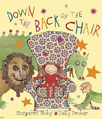 Down The Back of the Chair by Margaret Mahy
