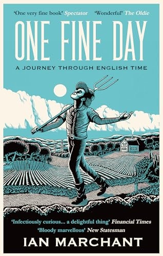One Fine Day: A Journey Through English Time