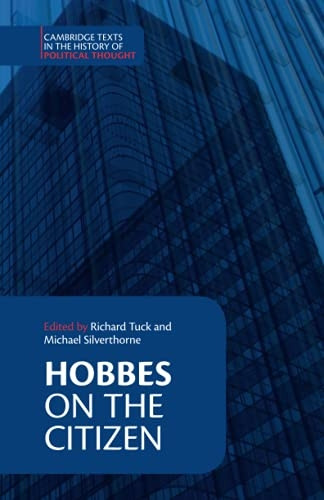 Hobbes: On the Citizen (Cambridge Texts in the History of Political Thought)