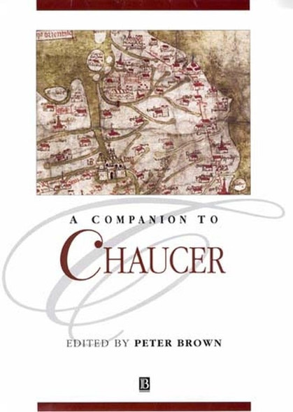 A Companion to Chaucer (Blackwell Companions to Literature and Culture)