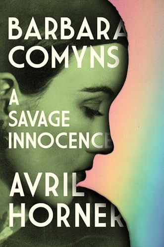 Barbara Comyns: A Savage Innocence