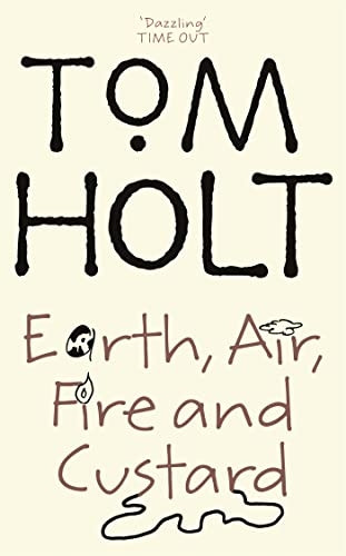 Earth, Air, Fire and Custard