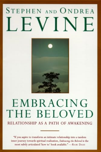 Embracing the Beloved: Relationship As a Path of Awakening