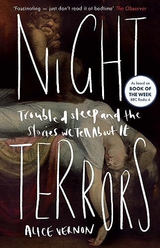 Night Terrors: Troubled Sleep and the Stories We Tell about It