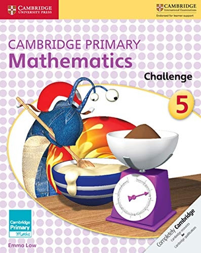 Cambridge Primary Mathematics Challenge 5 (Cambridge Primary Maths)