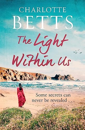 The Light Within Us: a heart-wrenching historical family saga set in Cornwall (The Spindrift Trilogy)