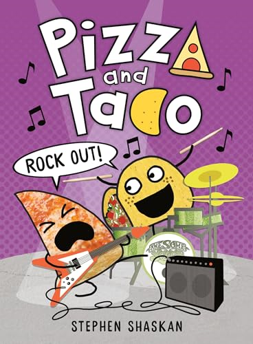 Pizza and Taco: Rock Out!: (A Graphic Novel) (Pizza and Taco)