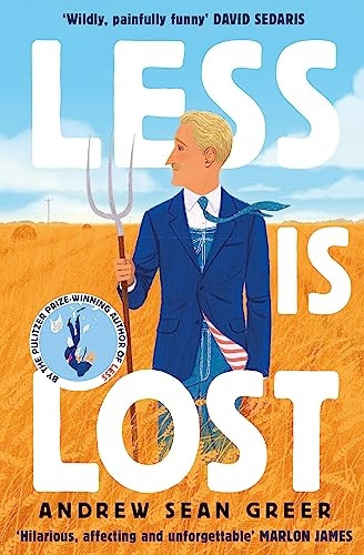 Less is Lost (An Arthur Less Novel)