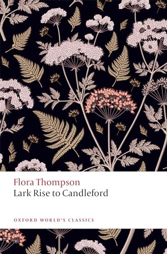 Lark Rise to Candleford (Oxford World's Classics)