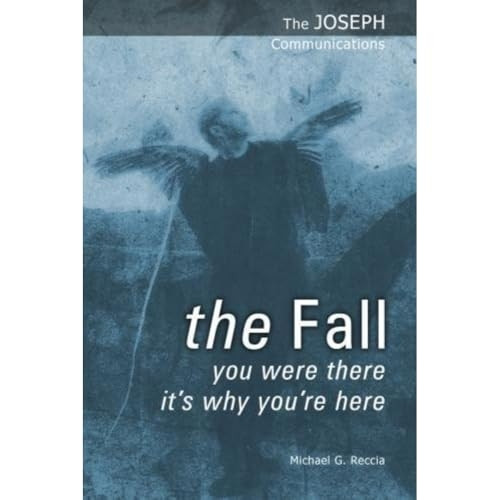 The Fall: You Were There - It's Why You're Here - The Joseph Communications 4