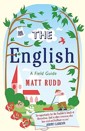 The English: A Field Guide