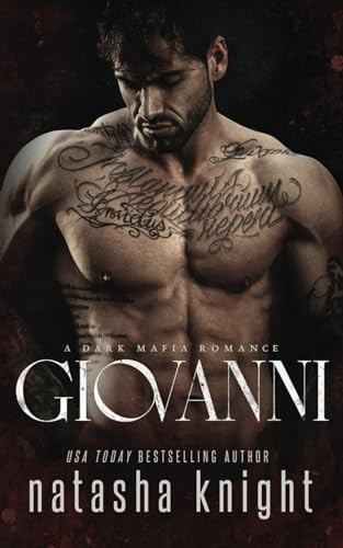 Giovanni: a Dark Mafia Romance (Benedetti Brothers)