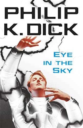 Eye in the Sky. Philip K. Dick