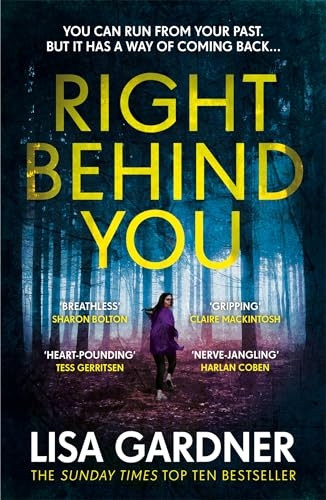 Right Behind You: The gripping new thriller from the Sunday Times bestseller - FBI Profiler