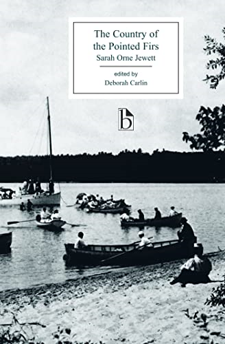 The Country of the Pointed Firs and the Dunnet Landing Stories