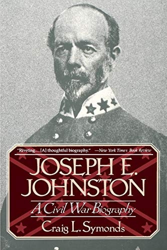 Joseph E.Johnston: A Civil War Biography (Norton Paperback)