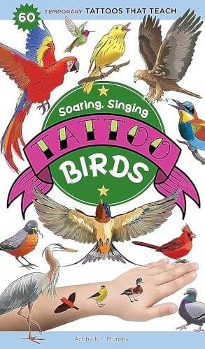 Soaring, Singing Tattoo Birds: 50 Temporary Tattoos That Teach