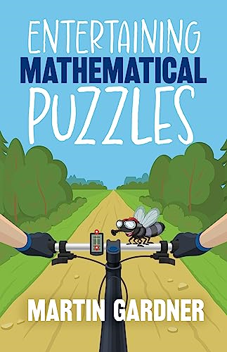 Entertaining Mathematical Puzzles (Math & Logic Puzzles)