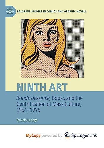 Ninth Art. Bande dessinee, Books and the Gentrification of Mass Culture, 1964-1975