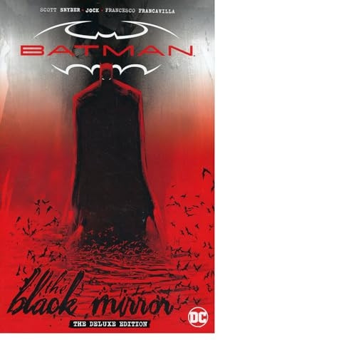 Batman: Black Mirror the Deluxe Edition