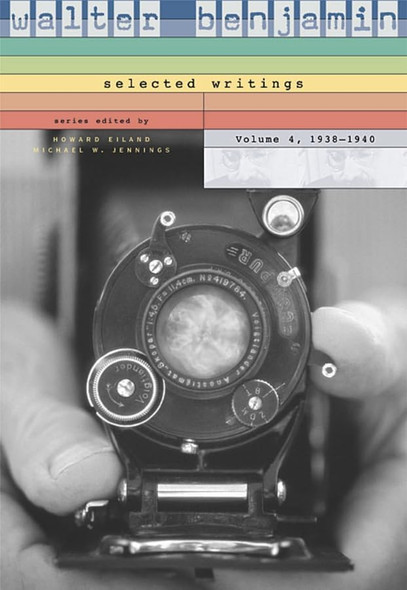 Walter Benjamin: Selected Writings: 1938-1940 v. 4
