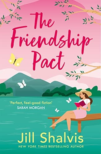 The Friendship Pact: Discover the meaning of true love in the gorgeous new novel from the beloved bestseller (Sunrise Cove)