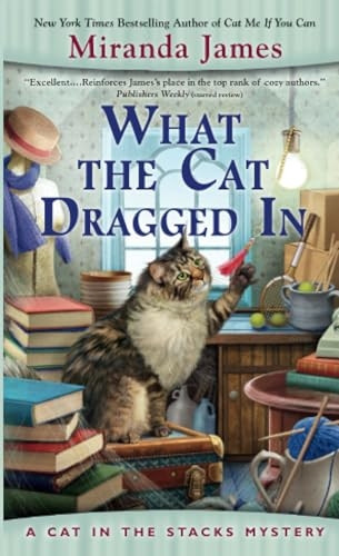 What The Cat Dragged In