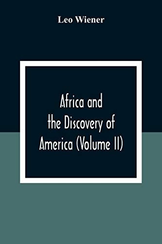 Africa And The Discovery Of America (Volume Ii)