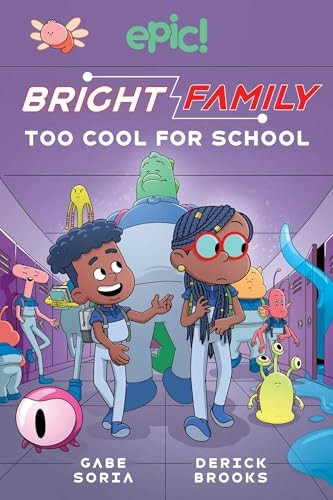 Bright Family: Too Cool For School (Bright Family The)