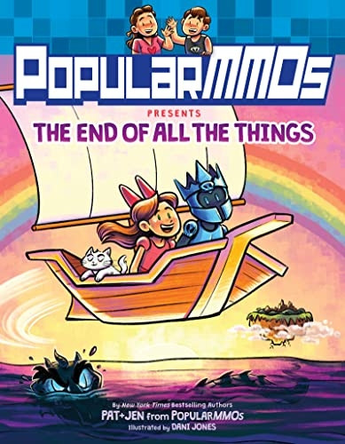 PopularMMOs Presents The End of All the Things (PopularMMOs)