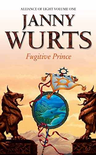 The Alliance of Light: Fugitive Prince Bk. 1 (Wars of Light & Shadow)