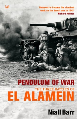 Pendulum of War: Three Battles at El Alamein