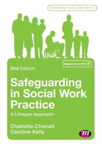 Safeguarding in Social Work Practice: A Lifespan Approach (Transforming Social Work Practice Series)