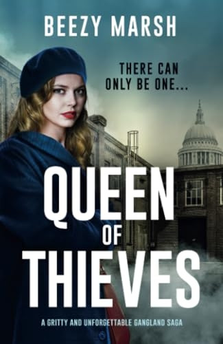 Queen of Thieves: An unforgettable new voice in gangland crime saga