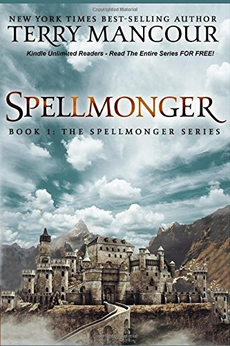 Spellmonger: Book 1 of the Spellmonger Series