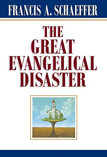 The Great Evangelical Disaster