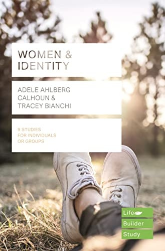 Women & Identity (Lifebuilder Study Guides) (Lifebuilder Study Guides)