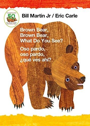 Brown Bear, Brown Bear, What Do You See? / Oso Pardo, Oso Pardo, qu Ves Ah ? (Bilingual Board Book - Spanish Edition) [Board book]