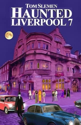 Haunted Liverpool 7