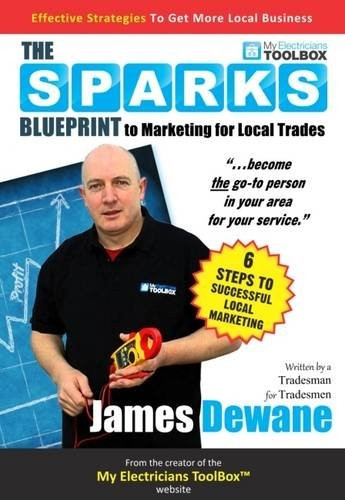 The Sparks Blueprint: To Marketing for Local Trades